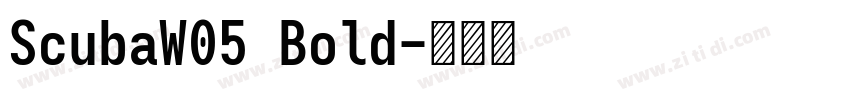 ScubaW05 Bold字体转换